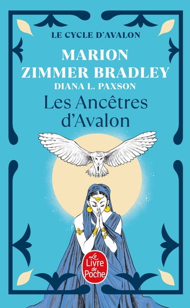 5 - Les Ancêtres d'Avalon (Le Cycle d'Avalon, Tome 5)