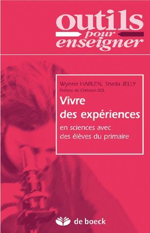 Vivre Des Experiences En Sciences Avec Des Eleves Du Primaire