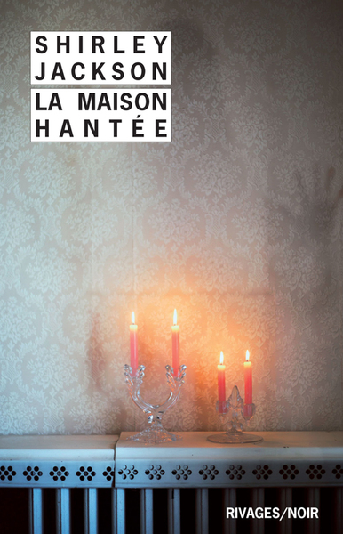 La Maison hantée - Shirley Jackson