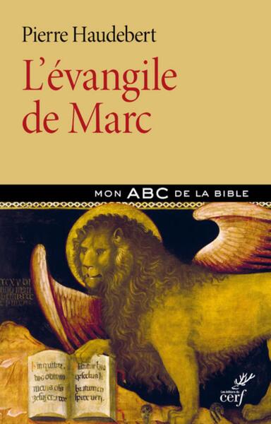 L'évangile de Marc - Pierre Haudebert