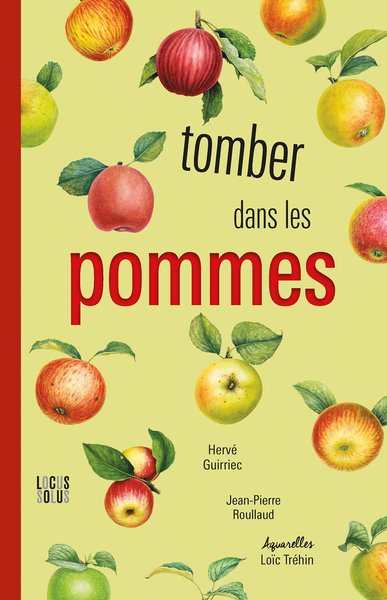 Tomber dans les pommes - Hervé Guirriec, Jean-Pierre Roullaud