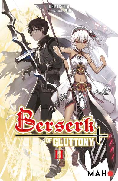 Berserk of Gluttony Volume 2 - Ichika ISSHIKI