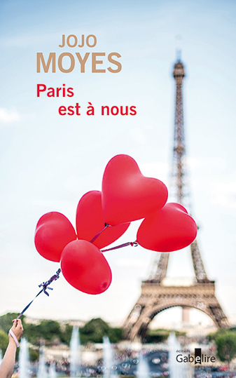 Paris est à nous - Jojo Moyes