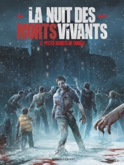 La nuit des morts vivants Volume 3