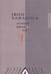 Euskara Batuaren Ajeak - Sarasola, Ibon