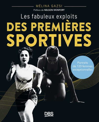 Les fabuleux exploits des premières sportives - Mélina Gazsi