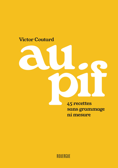 Au pif - Victor COUTARD