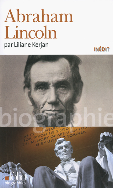 Abraham Lincoln - Liliane Kerjan