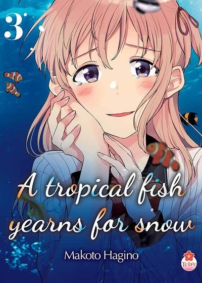 A tropical fish yearns for snow Volume 3