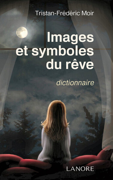 Images et symboles du rêve