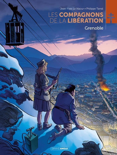 Les Compagnons de la Libération Volume 1