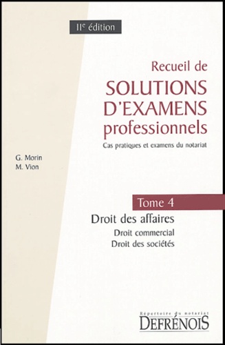 Recueil de solutions d'examens professionnels  - Volume 4