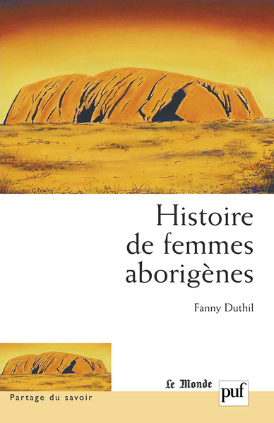 Histoires De Femmes Aborigenes - Fanny Duthil