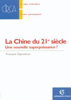 La Chine Du 21e Siècle - Une Nouvelle Superpuissance ?, Une Nouvelle Superpuissance ?