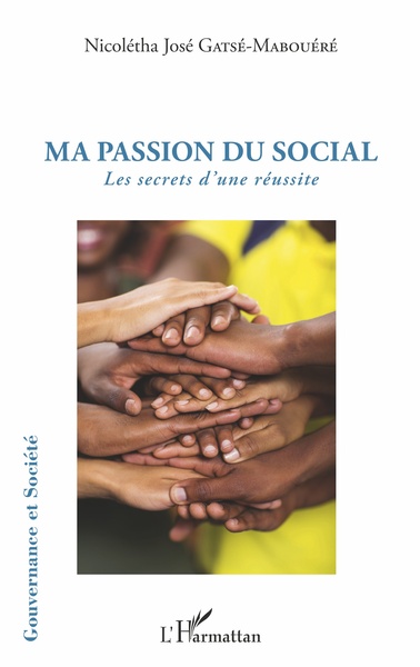 Ma passion du social - Nicolétha José Gatsé-Mabouéré