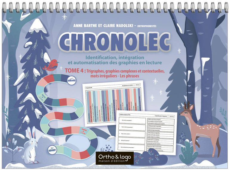 4 - Chronolec - Tome 4 : Trigraphes, graphies complexes et contextuelles, mots irréguliers - Les phrases