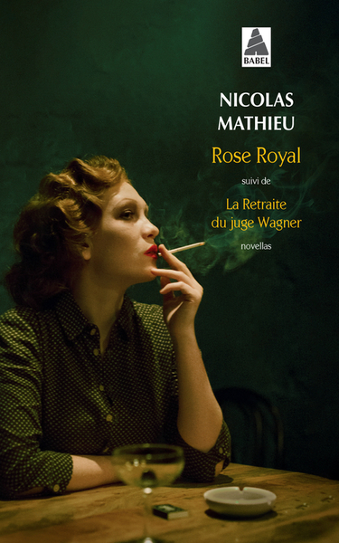 Rose Royal, Suivi De La Retraite Du Juge Wagner