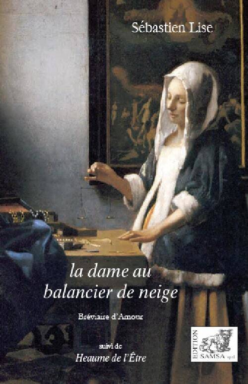 La Dame Au Balancier De Neige, Bréviaire D’Amour