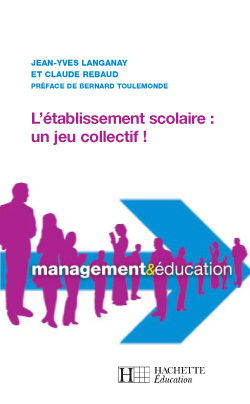 L'établissement scolaire : un jeu collectif