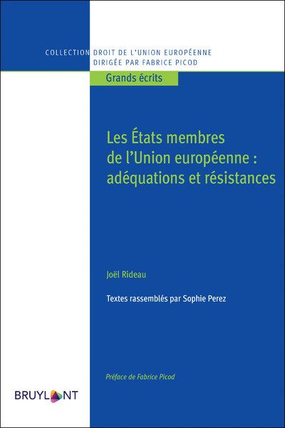 Les États membres de l'Union européenne : adéquations et résistances