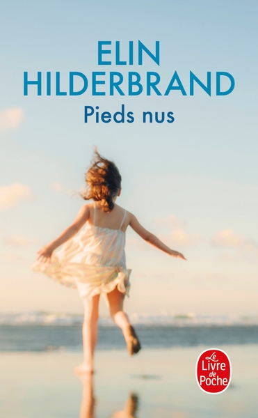 Pieds nus - Elin Hilderbrand