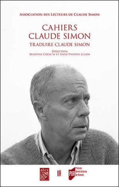 Cahiers Claude Simon N° 10/2015 Volume 10