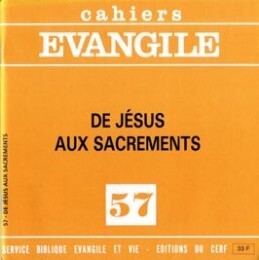 Cahiers Evangile N° 57 Volume 57 - Jacques Guillet