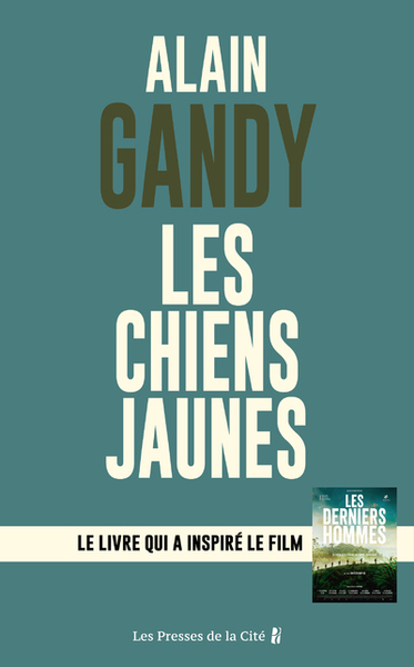 Les Chiens Jaunes - Alain Gandy