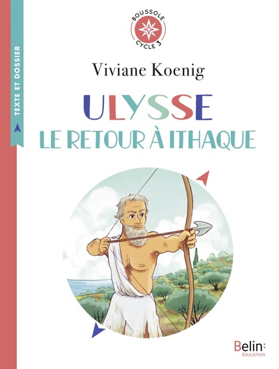 Ulysse, Le Retour À Ithaque, Boussole Cycle 3