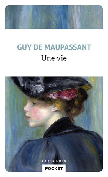 Une vie - Guy de Maupassant