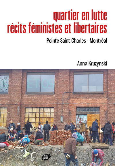 Quartier en lutte. Récits féministes et libertaires - Anna KRUZYNSKI