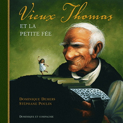 Vieux Thomas Et La Petite Fee