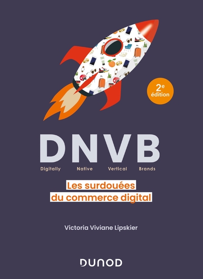 DNVB (Digitally Native Vertical Brands) - Victoria Viviane Lipskier