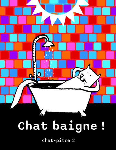 CHAT Baigne !