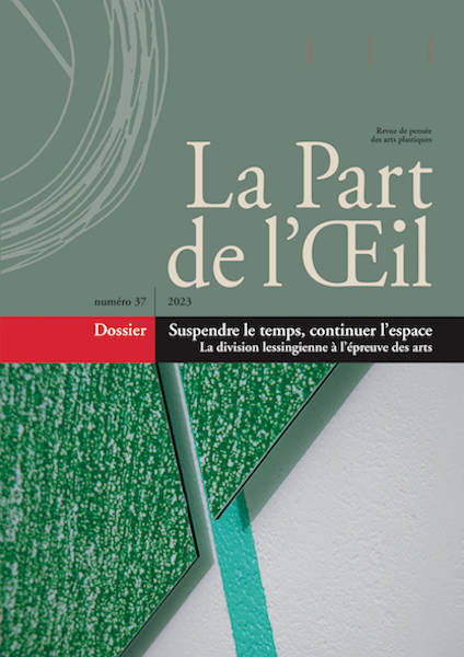 La Part de l'Oeil N° 37, 2023 Volume 37