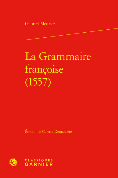 La Grammaire françoise (1557) - Gabriel Meurier