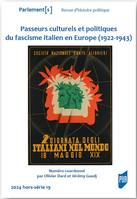 Passeurs culturels et politiques du fascisme italien en Europe - Olivier Dard, Jérémy Guedj