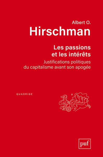 Les passions et les intérêts - Albert O. Hirschman