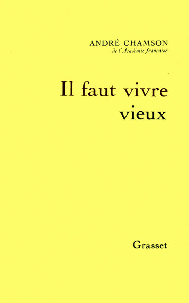 Il Faut Vivre Vieux