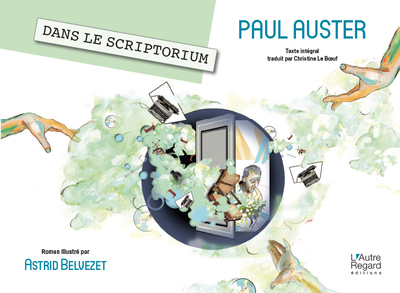 Dans Le Scriptorium - Paul Auster