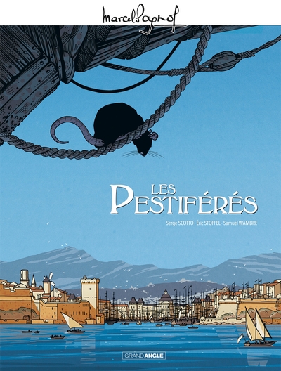 0 - M. Pagnol en BD : Les Pestiférés - histoire complète