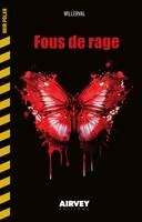 Fous De Rage - Willerval