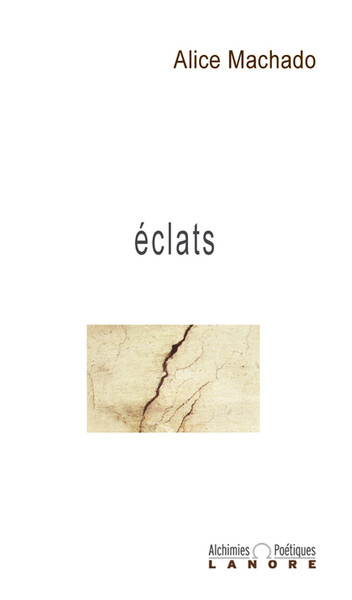 Eclats - Alchimies poétiques