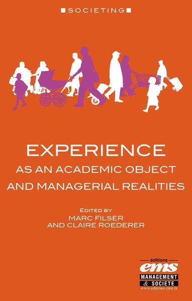 Experience as an academic object and managerial realities - Claire Roederer