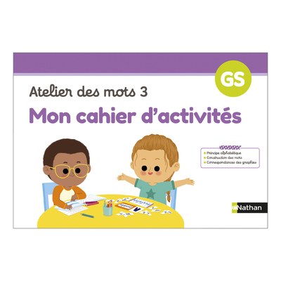 Mon cahier d'activités Atelier des mots 3