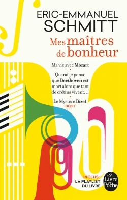 Mes maîtres de bonheur - Éric-Emmanuel Schmitt