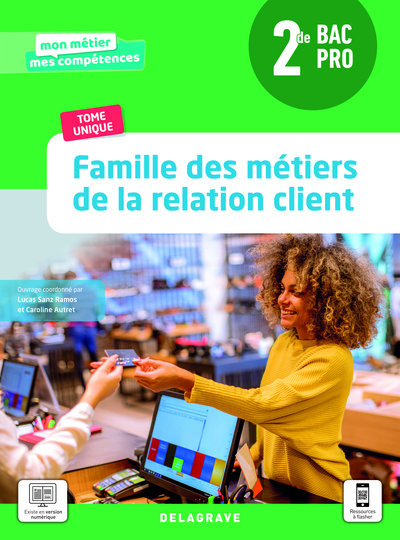 Famille des métiers de la relation client 2de Bac Pro Métiers de la relation client (2021) - Pochette élève