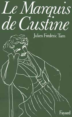 Le Marquis de Custine