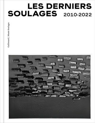 Les derniers Soulages