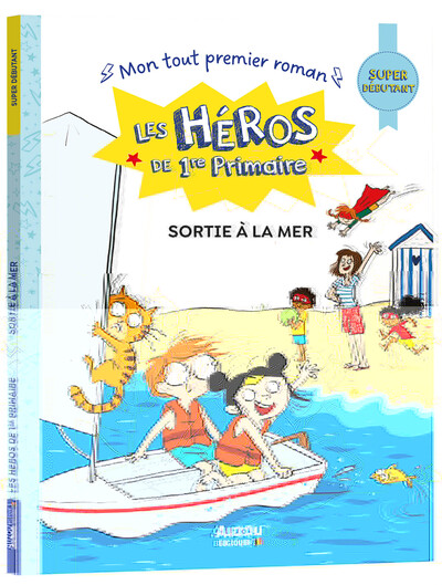 Les Héros De 1Re Primaire - Super Débutant - Sortie À La Mer - Marie-Désirée Martins